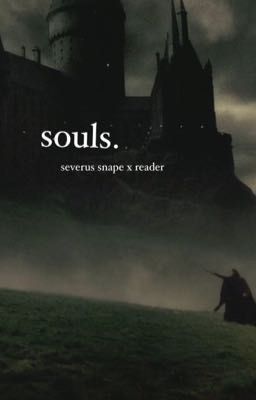 Souls | Severus Snape