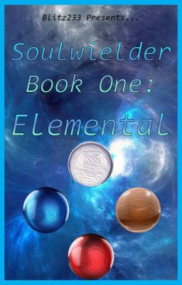 Soulwielders Book One: Elemental