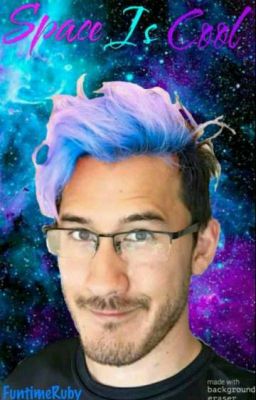 Space is Cool(Markiplier X Ft Ruby)