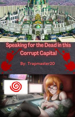 Speaking for the Dead in this Corrupt Captial