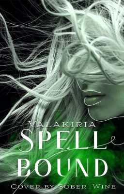 Spellbound || HP Fanfiction ✔