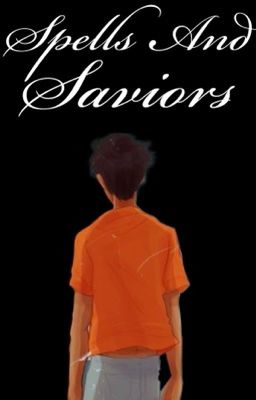 Spells And Saviors (Sequel To The Elite)