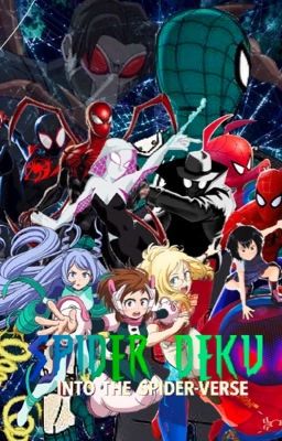 Spider Deku Into The Spiderverse