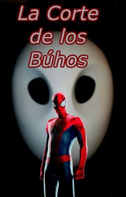 Spider-Man: La Corte de los Búhos​ (One Shot)