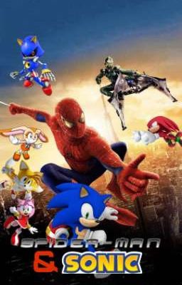 SPIDER-MAN(RAIMI) & SONIC (MODERNO) 