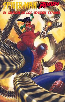 Spider-Man/Robin: El Origen de Los Jovenes Titanes