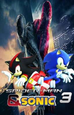 SPIDER-MAN & SONIC 3 (RAIMI Y MODERNO) 