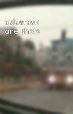 spiderson one-shots