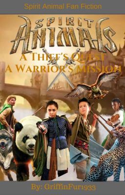 Spirit Animals - A Thief's Quest, A Warrior's Mission