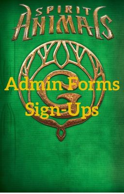 Spirit Animals - Admin Sign-Ups (OPEN)