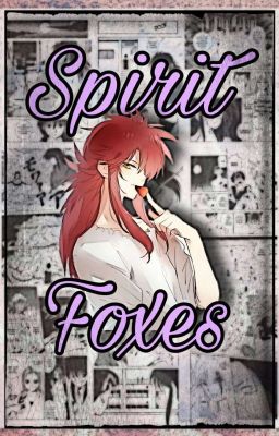 Spirit Foxes {YuYuHakushoFanfic}