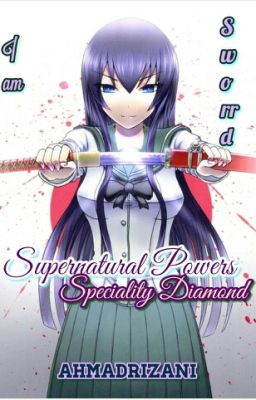 (SPSD) - Supernatural Powers : Speciality Diamond