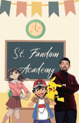 St. Fandom Academy (High School AU)