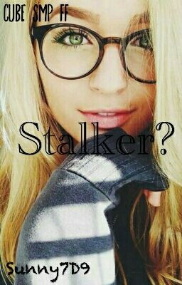 Stalker? (Cube SMP FF) 