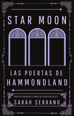 Star Moon: Las Puertas de Hammondland [Star Moon #2]