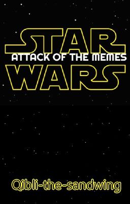 star wars: attack of the memes