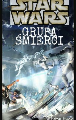 Star Wars - Grupa Śmierci