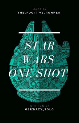 STAR WARS - ONE SHOTY