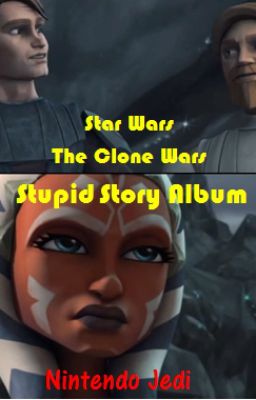 Star Wars The Clone Wars: Stupid Story Album