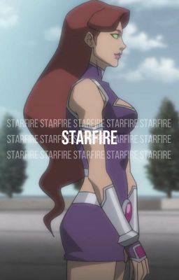 starfire ! ( stop girl hate )