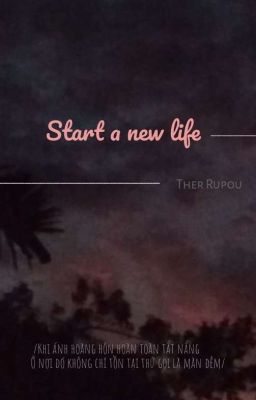 start a new life