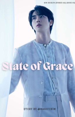 State Of Grace || Kim Seokjin Hybrid AU