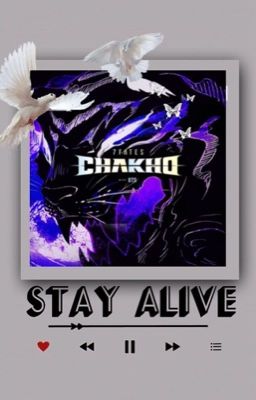 Stay Alive || kσσkv