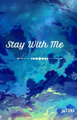 Stay With Me