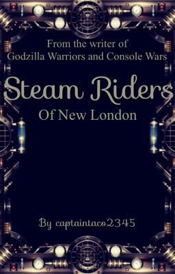 Steam Riders of New London [Wattys 2017]