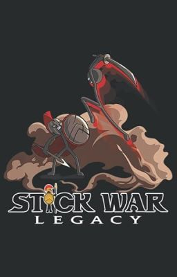 STICK WAR: the saga of stick war legacy to stick war 2