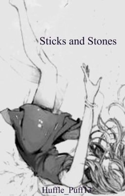 Sticks and Stones