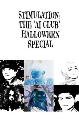 STIMULATION: HALLOWEEN SPECIAL OF 'AI CLUB'