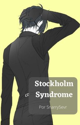 Stockholm Syndrome - Snarry5evr