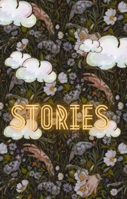 Stories.