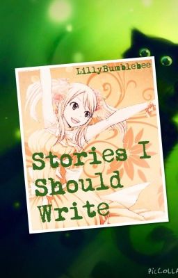 Stories I Should Write