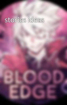 stories ideas