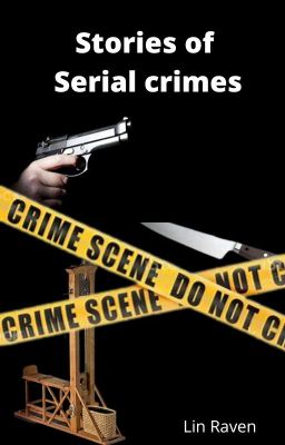 stories of serial crime by Lin Raven