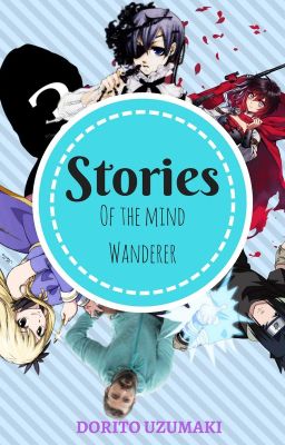 Stories of the Mind Wanderer