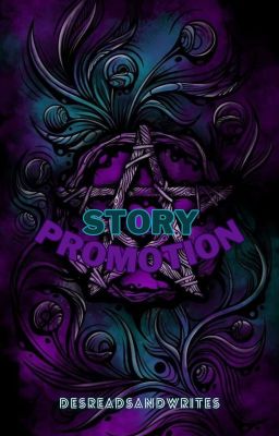 STORY PROMOTION (TEMPORARILY CLOSED FOR CATCH UP) (Slow Updates)