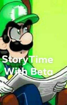 Story time with Beta