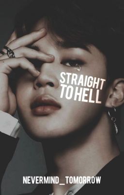 Straight to Hell (Jikook)