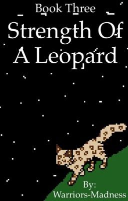 Strength Of A Leopard (BOOK THREE) [ON HOLD]