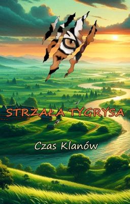 Strzała Tygrysa - Czas Klanów