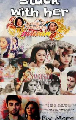 Stuck With Her (SwaSan Short Story) [Completed]