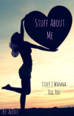 Stuff About Me