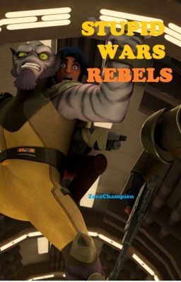 Stupid Wars Rebels