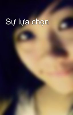 Sự lựa chọn