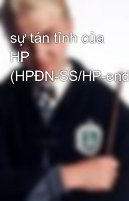 sự tán tỉnh của HP (HPĐN-SS/HP-end)