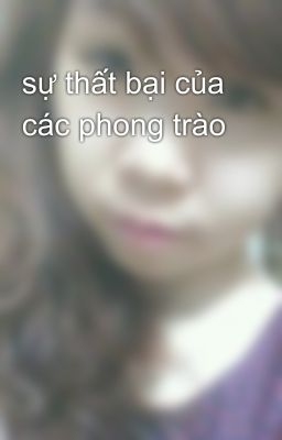 sự thất bại của các phong trào