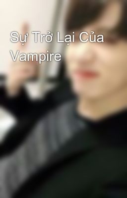 Sự Trở Lại Của Vampire